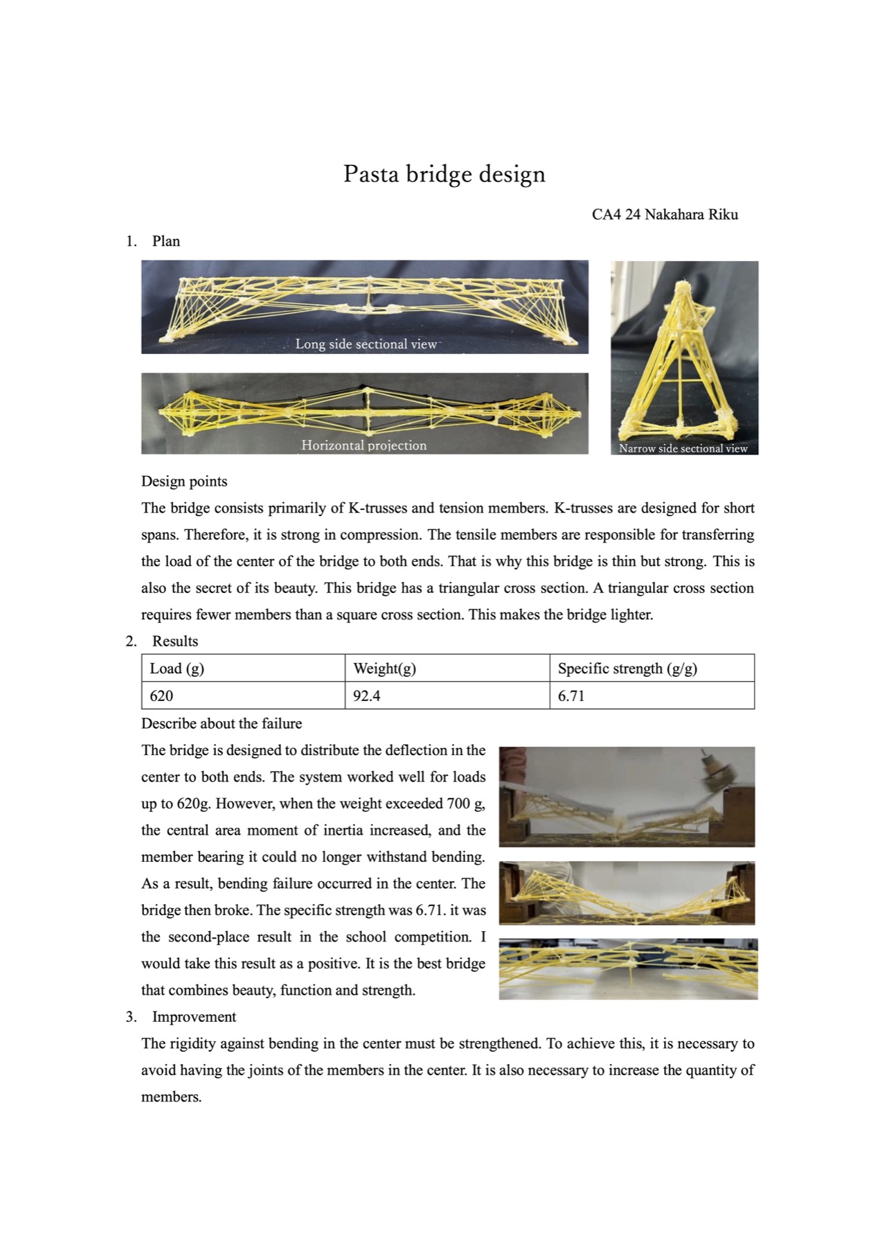 Pasta bridge design
